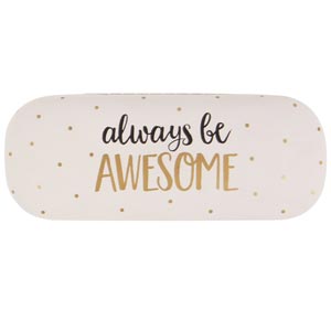 Always Be Awesome Glasses Case