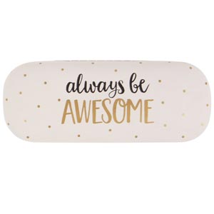 Always Be Awesome Glasses Case