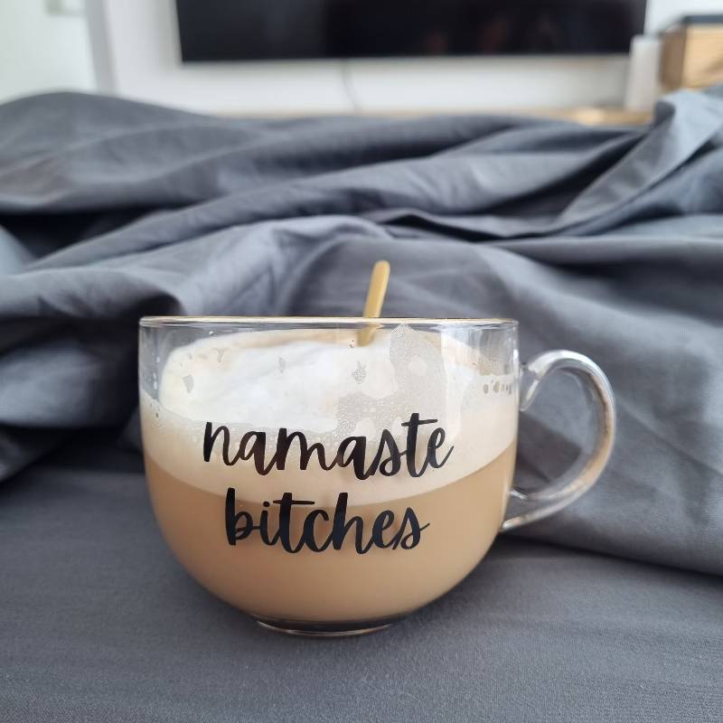 Namaste Bitches Glastasse