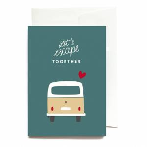 Greeting Card Lets escape together