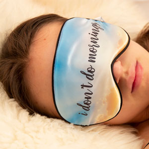 I Don't Do Mornings Sleep Mask